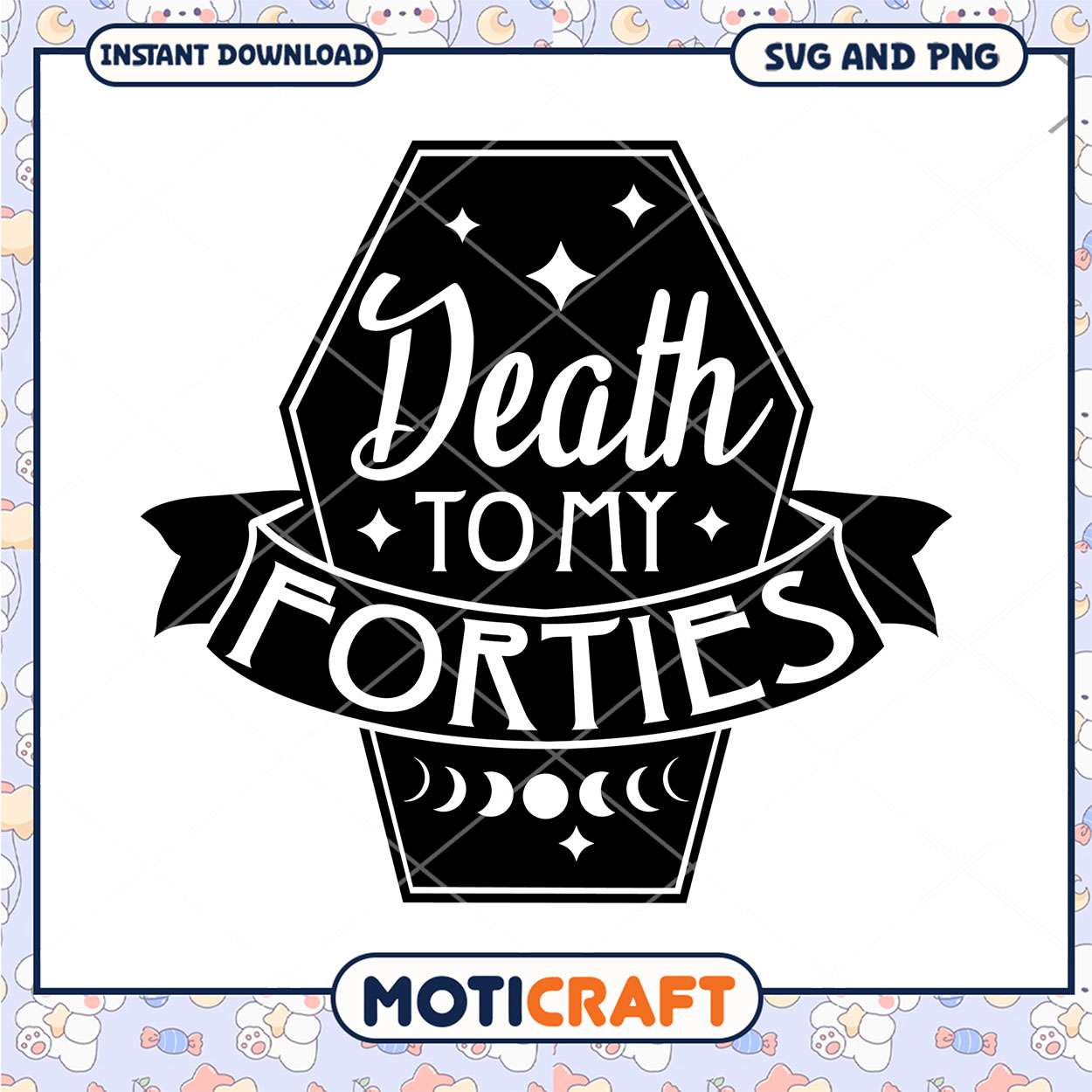 Death to My Forties SVG Design for Fun Celebrations Death to My Forties SVG Design for Fun Celebrations
