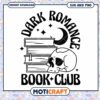 Dark Romance Book Club SVG Design for Readers and Lovers 1 Dark Romance Book Club SVG Design for Readers and Lovers