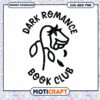 Dark Romance Book Club SVG PNG 1 Dark Romance Book Club SVG PNG
