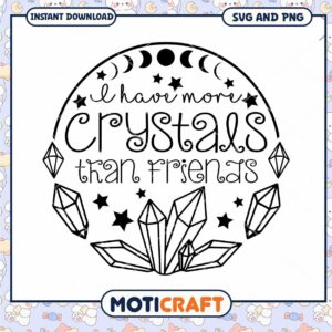 Crystals SVG More Crystals Than Friends