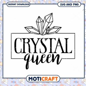 Crystal Queen SVG Cut File