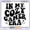 Cozy Gamer Era SVG PNG Instant Download