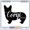 Corgi Mom SVG Cut File Instant Download