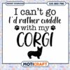 Corgi SVG I'd Rather Cuddle 1 Corgi SVG I'd Rather Cuddle