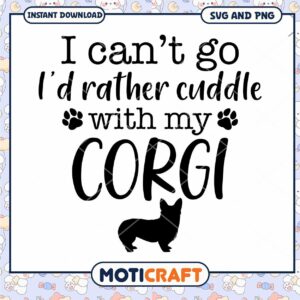 Corgi SVG I'd Rather Cuddle