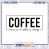 Coffee SVG PNG Instant Download