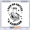 Coffee Sarcasm Books SVG PNG 1 Coffee Sarcasm Books SVG PNG