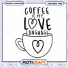 Coffee Love Language SVG PNG
