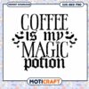 Coffee is My Magic Potion SVG for Instant Download Decor 2 Coffee is My Magic Potion SVG for Instant Download Decor