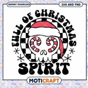 Christmas Skull SVG Full Of Spirit