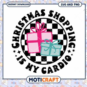 Christmas Shopping SVG My Cardio
