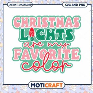 Christmas Lights SVG My Favorite Color