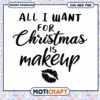 Christmas Makeup SVG PNG Instant Download