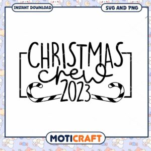 Christmas Crew 2023 SVG PNG