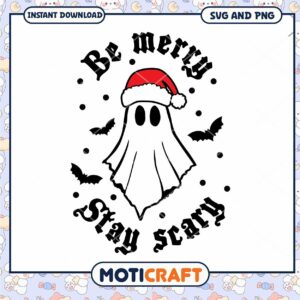Christmas Ghost SVG Be Merry Stay Scary