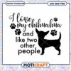 Chihuahua SVG I Love My Dog