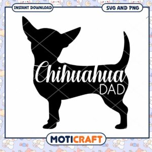 Chihuahua Dad SVG Cut File