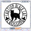 Caution Black Cat Crossing SVG 2 Caution Black Cat Crossing SVG