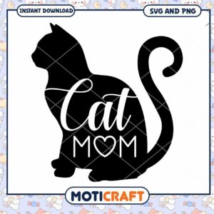 Cat Mom SVG Cut File Instant Download