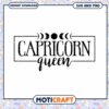 Capricorn Queen SVG PNG Instant Download 2 Capricorn Queen SVG PNG Instant Download