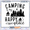 Camping SVG My Happy Place 2 Camping SVG My Happy Place