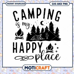 Camping SVG My Happy Place