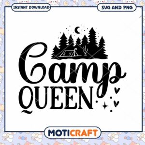 Camp Queen SVG Cut File