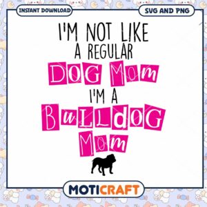 Bulldog Mom SVG Design for Dog Lovers Instant Download