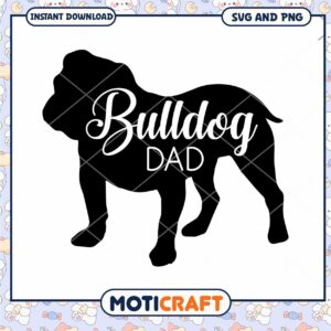 Bulldog Dad SVG PNG Instant Download
