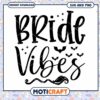 Bride Vibes SVG Halloween Design 1 Bride Vibes SVG Halloween Design