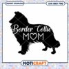 Border Collie Mom SVG Silhouette 1 Border Collie Mom SVG Silhouette