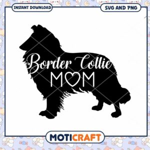 Border Collie Mom SVG Silhouette