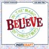 Believe Christmas Magic SVG PNG