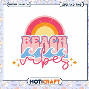 Beach Vibes SVG PNG Instant Download