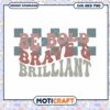 Be Bold Brave Brilliant SVG 1 Be Bold Brave Brilliant SVG