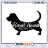 Basset Hound Mom SVG Cut File