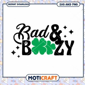 Bad & Boozy SVG PNG Instant Download
