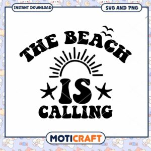 Beach Is Calling SVG PNG Instant Download