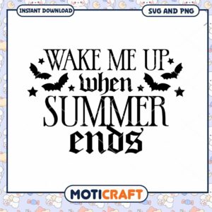 Wake Me Up When Summer Ends SVG