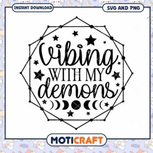 Vibing With My Demons SVG Cut File