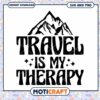 Travel Is My Therapy SVG Cut File 1 Travel Is My Therapy SVG Cut File