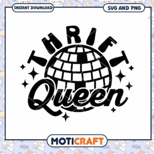 Thrift Queen SVG Disco Ball PNG Instant Download