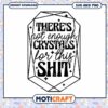 SVG Crystals Quote Not Enough Crystals for This Shit
