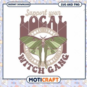 Support Your Local Witch Gang SVG PNG