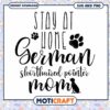 Stay Home German Shorthaired Pointer Mom SVG
