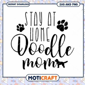 Stay at Home Doodle Mom SVG Cut File
