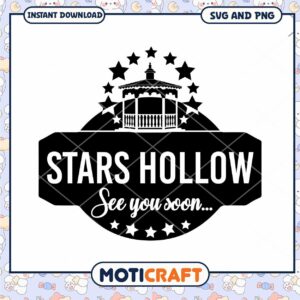 Stars Hollow SVG Design See You Soon Decorative Downloadable Graphic