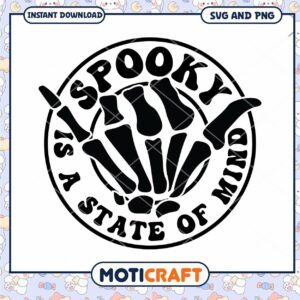 Spooky Season SVG Skeleton Hand State of Mind