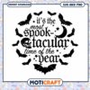 Spooky Season SVG Most Spooktacular Time 1 Spooky Season SVG Most Spooktacular Time