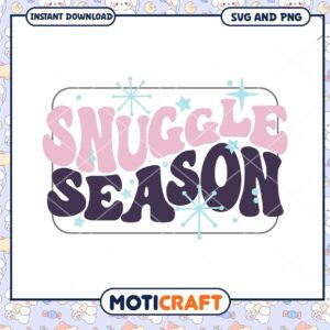 Snuggle Season SVG Instant Download Retro Design